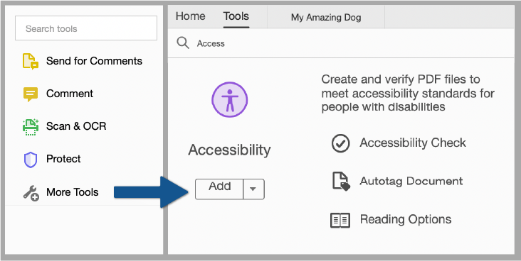 The More Tools button in the Tools pane and the Add button for the Accessibility tool, with an arrow pointing from More Tools to Accessibility.